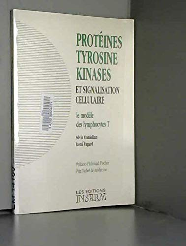 Protéines tyrosine kinases et signalisation cellulaire : le modèle des lymphocytes T