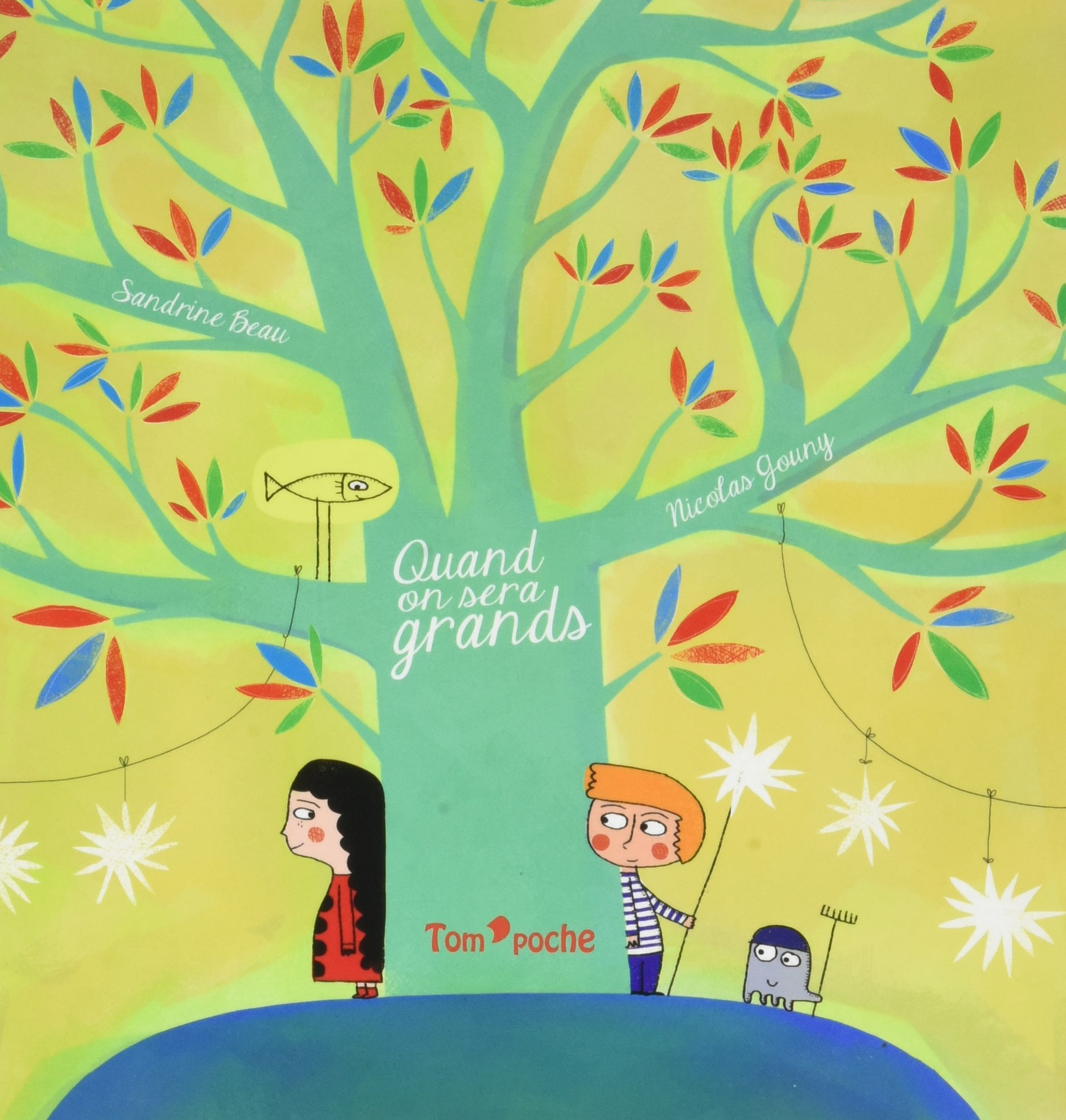 Quand on sera grands