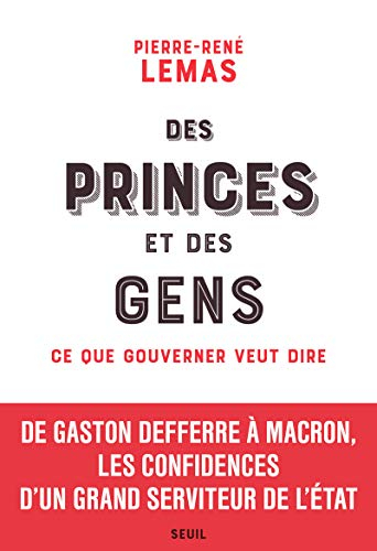 Des princes et des gens : ce que gouverner veut dire