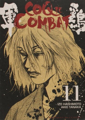 Coq de combat. Vol. 11