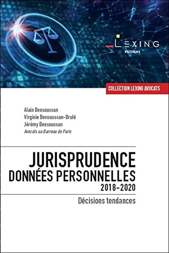 Jurisprudence données personnelles : 2018-2020 : décisions tendances