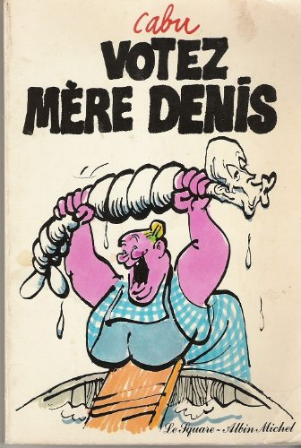 Votez mère Denis