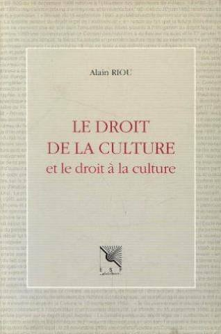 le droit de la culture et le droit à la culture