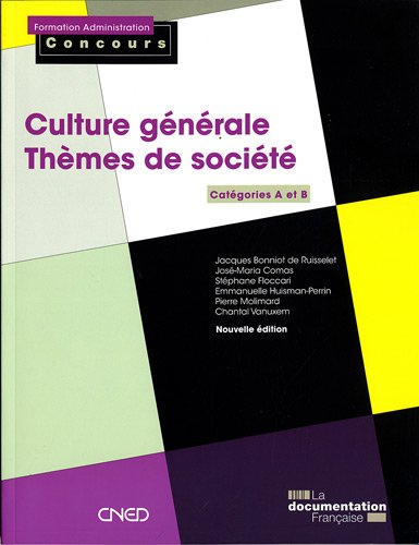 Culture générale : thèmes de société : catégories A et B