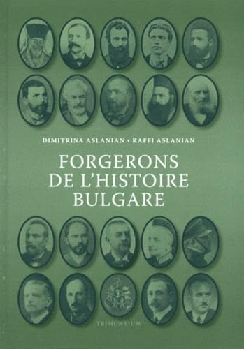Forgerons de l'histoire bulgare