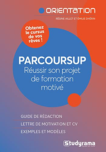 Parcoursup : réussir son projet de formation motivé