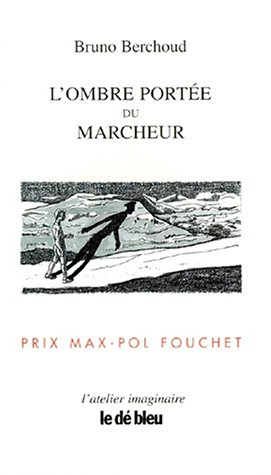 L'ombre portée du marcheur