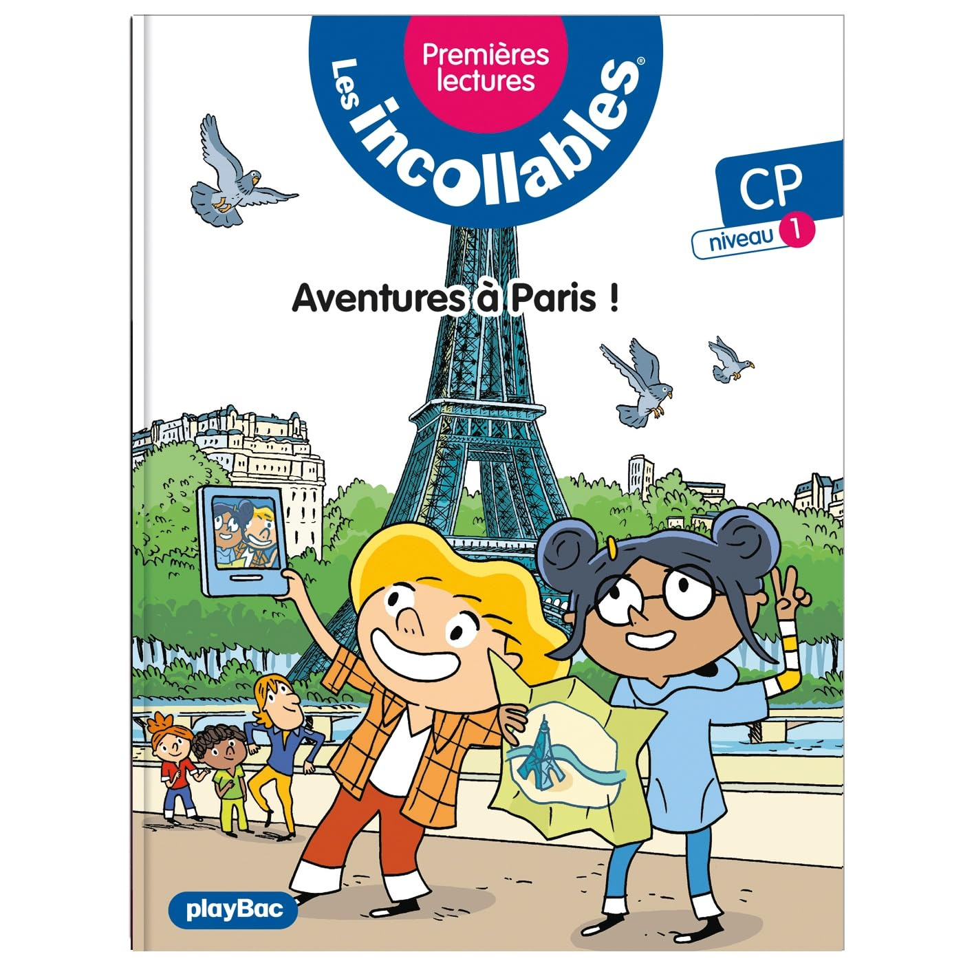 Les incollables : premières lectures. Vol. 25. Aventures à Paris ! : CP, niveau 1