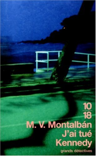 J'ai tué Kennedy