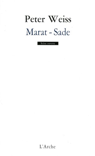 La persécution et l'assassinat de Jean-Paul Marat représentés par le groupe théatral de l'hospice de