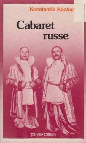 cabaret russe (mémoire pour le présent)