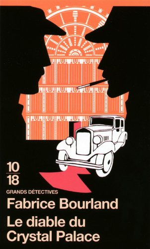 Les enquêtes d'Andrew Singleton et James Trelawney. Vol. 3. Le diable du Crystal palace