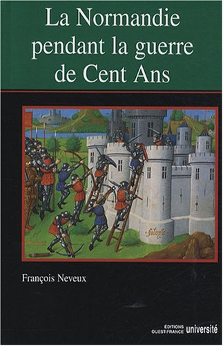 La Normandie pendant la guerre de Cent Ans
