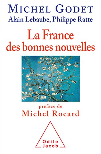 La France des bonnes nouvelles