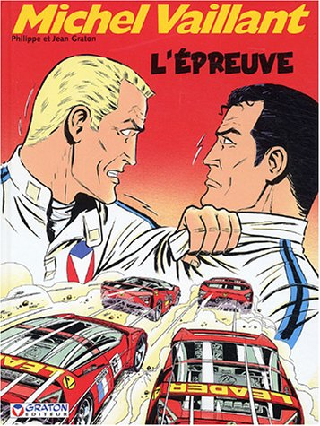 Michel Vaillant. Vol. 65. L'épreuve
