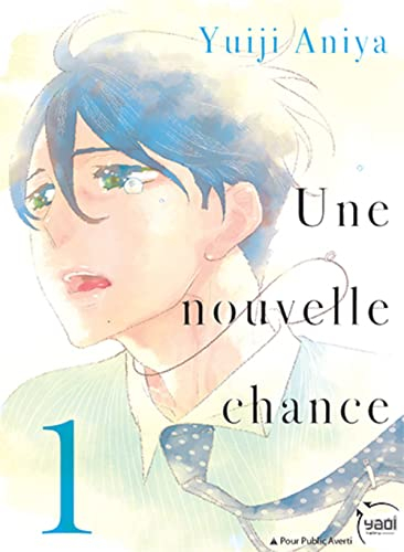 Une nouvelle chance. Vol. 1
