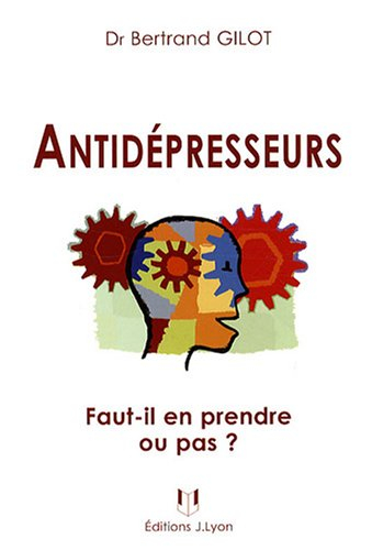 Antidépresseurs : faut-il en prendre ou pas ?