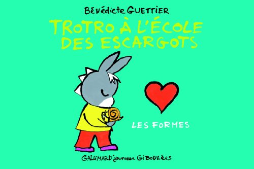 Trotro à l'école des escargots : les formes