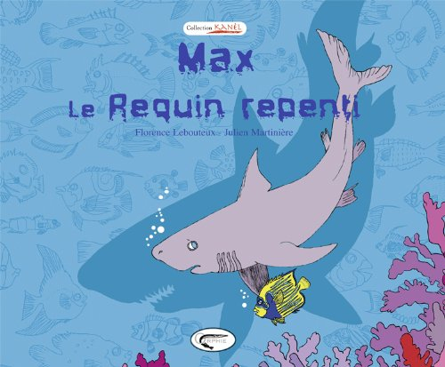 Max le requin repenti