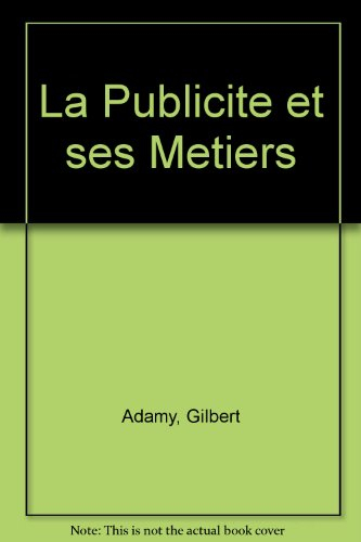La publicité et ses métiers