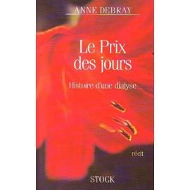 Le Prix des jours : histoire d'une dialyse