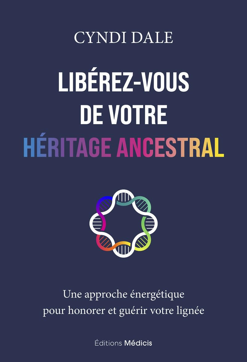 Libérez-vous de votre héritage ancestral : une approche énergétique pour honorer et guérir votre lig