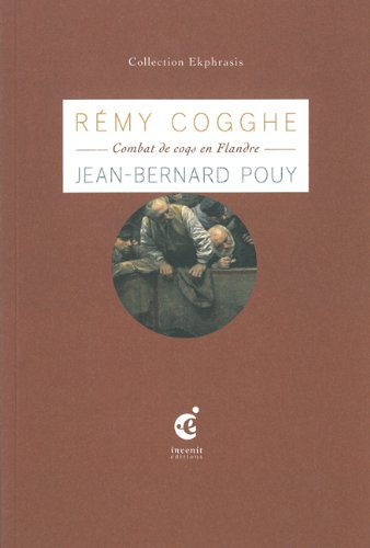 Les coqs : une relecture de Rémy Cogghe (1889)