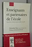Enseignants et partenaires de l'école: Démarches et instruments pour travailler ensemble