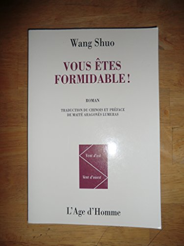 Vous êtes formidable !