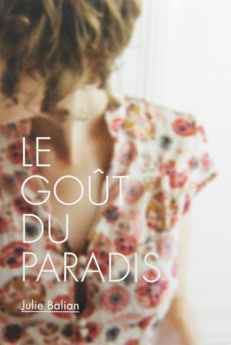 Le goût du paradis