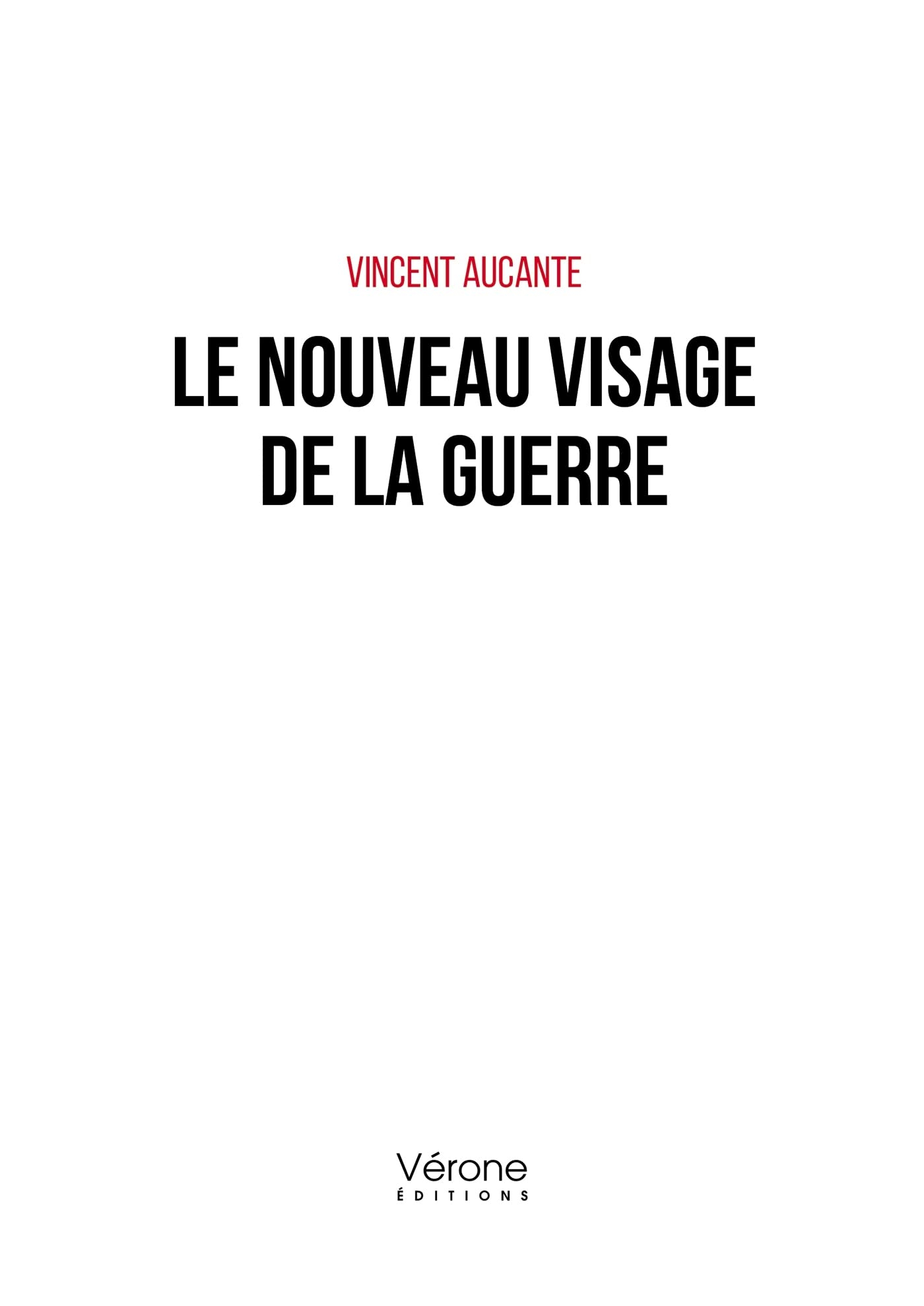 Le nouveau visage de la guerre