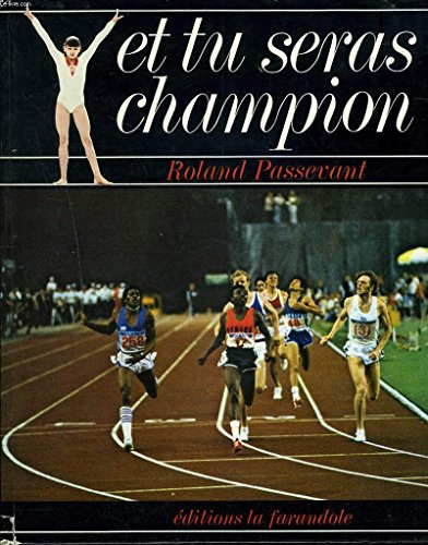 et tu seras champion