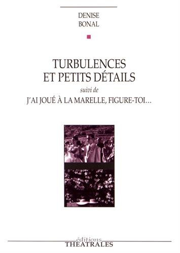 Turbulences et petits détails