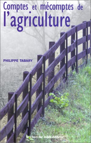 Comptes et mécomptes de l'agriculture