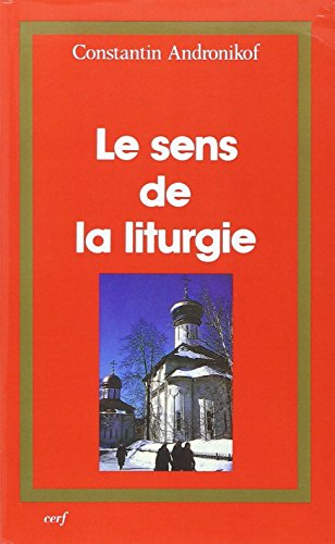 Le Sens de la liturgie : la relation entre Dieu et l'homme