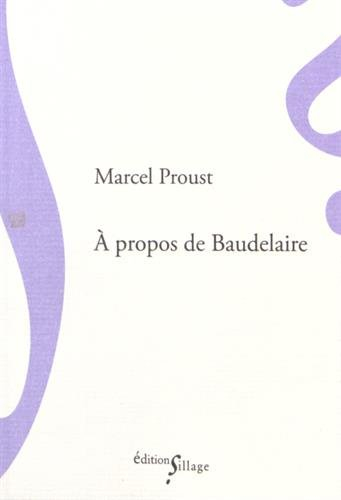 a propos de baudelaire
