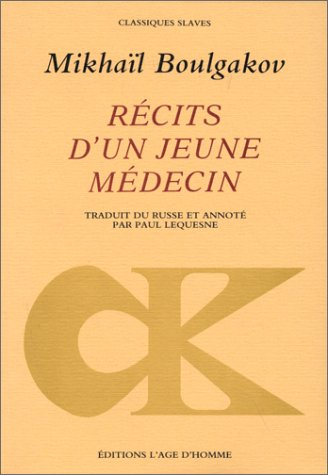 Récits d'un jeune médecin. Morphine. Les aventures singulières d'un docteur