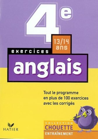 chouette entraînement : anglais, 4e - 13-14 ans (, corrigés)