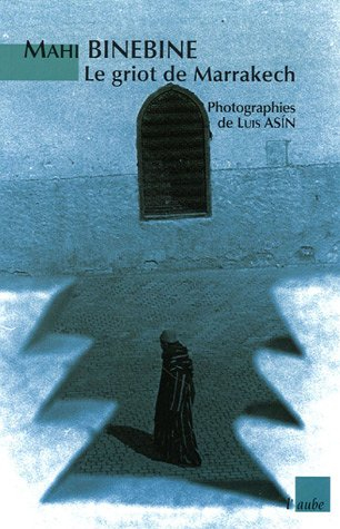 Le griot de Marrakech