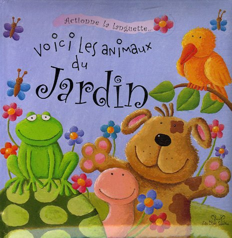 Voici les animaux du jardin