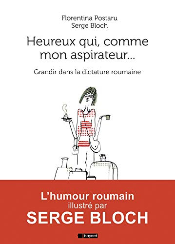 Heureux qui, comme mon aspirateur, a fait un beau voyage : grandir dans la dictature roumaine
