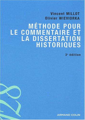 Méthode pour le commentaire et la dissertation historiques