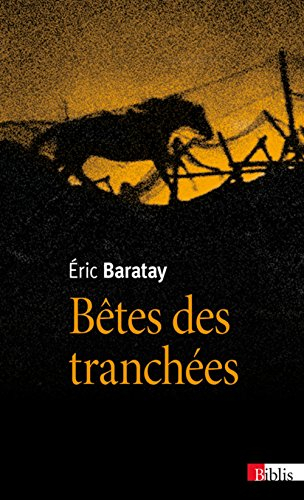 Bêtes des tranchées : des vécus oubliés