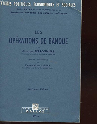 les operations de banque. etudes politiques economiques et sociales n,10. quatrieme edition