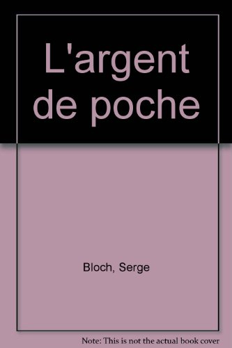 Vive la grande école. L'argent de poche