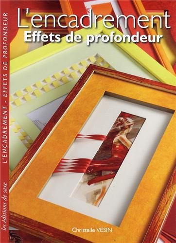 L'encadrement : effets de profondeur