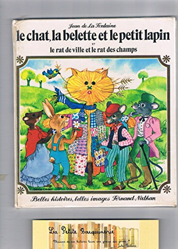 le chat, la belette et le petit lapin - et le rat de ville et le rat des champs