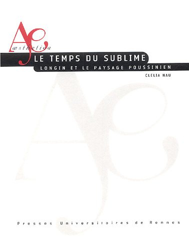 Le temps du sublime : Longin et le paysage poussinien