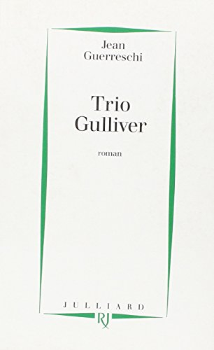 Trio Gulliver