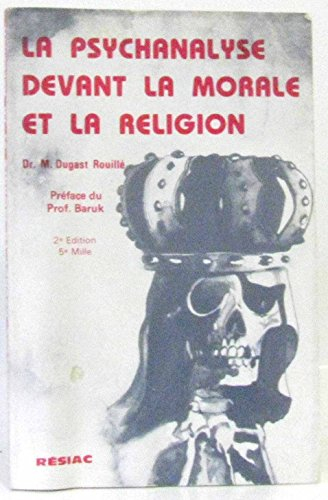 la psychanalyse devant la morale et la religion